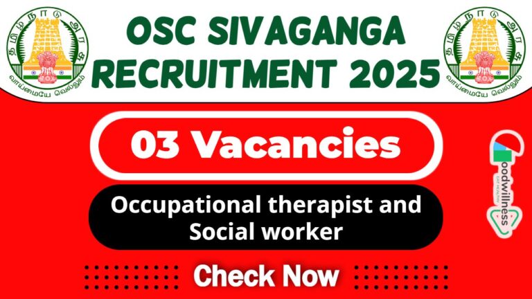 OSC Sivaganga Job Recruitment 2025 | OSC sivaganga Invites Occupational therapist and Social worker Post