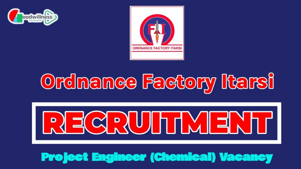 Ordnance Factory Itarsi Job Notification 2025