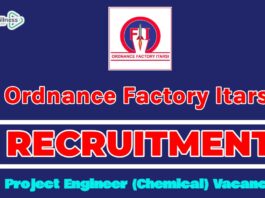 Ordnance Factory Itarsi Job Notification 2025 | OFI Invites Project Engineer (Chemical) Vacancy, Check Now