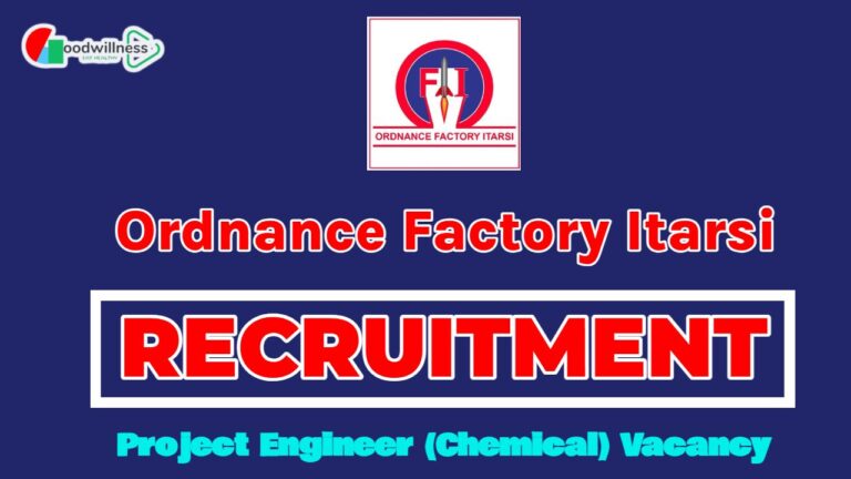 Ordnance Factory Itarsi Job Notification 2025 | OFI Invites Project Engineer (Chemical) Vacancy, Check Now