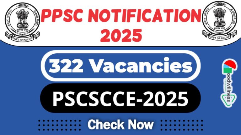 PPSC Job Recruitment 2025 | PPSC Invites 322 Punjab State Civil Services Combined Competitive Examination-2025 (PSCSCCE-2025) Post