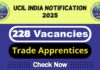 UCIL India Job Recruitment 2025 | UCIL Invites 228 Trade Apprentices Vacancy, Check Now