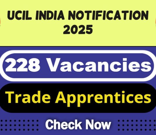 UCIL India Job Recruitment 2025 | UCIL Invites 228 Trade Apprentices Vacancy, Check Now