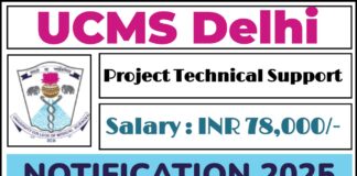 UCMS Delhi Recruitment 2025 | Apply Project Technical Support Vacancies, Check Now