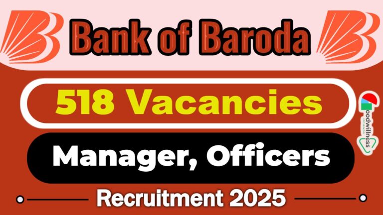 Bank of Baroda Recruitment 2025 | 518 Manager, Officers Vacancy, Apply Online