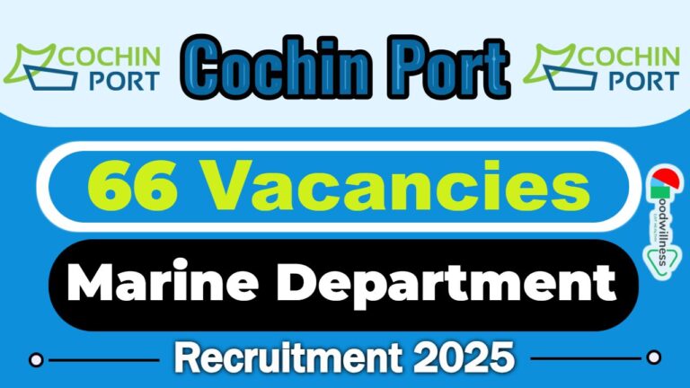 Cochin Port Authority Recruitment 2025 | 66 Marine Department Vacancy, Check Notification Now