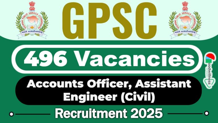 GPSC OJAS Recruitment 2025 | 490 Assistant Engineer (Civil), Accounts Officer Vacancy, Check Notice Now