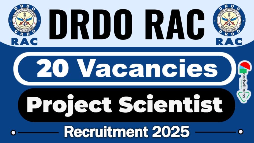 DRDO RAC Recruitment 2025 | 20 Project Scientist Vacancy, Apply Now