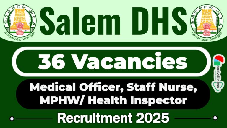 Salem DHS Recruitment 2025 | 36 Staff Nurse Vacancy, Salary Up to Rs.60,000/- PM