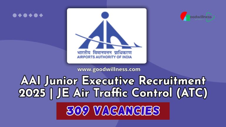 AAI Junior Executive Recruitment 2025 | 309 JE Air Traffic Control (ATC) Vacancy, Apply Now