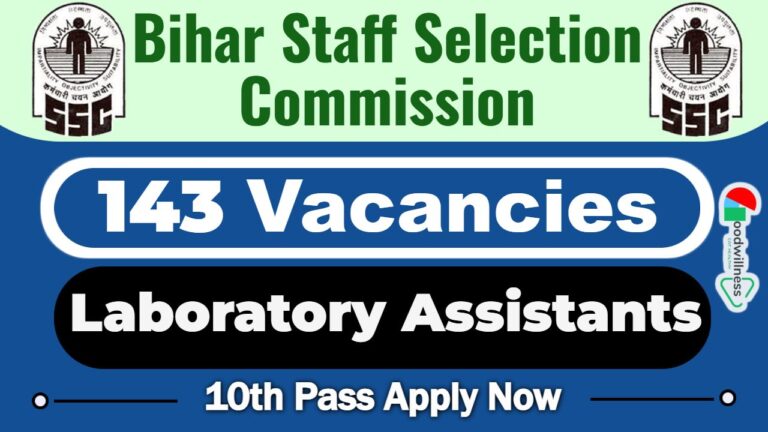 BSSC Job Vacancy 2025 | Notification Out for 143 Laboratory Assistant Vacancies, Check Now