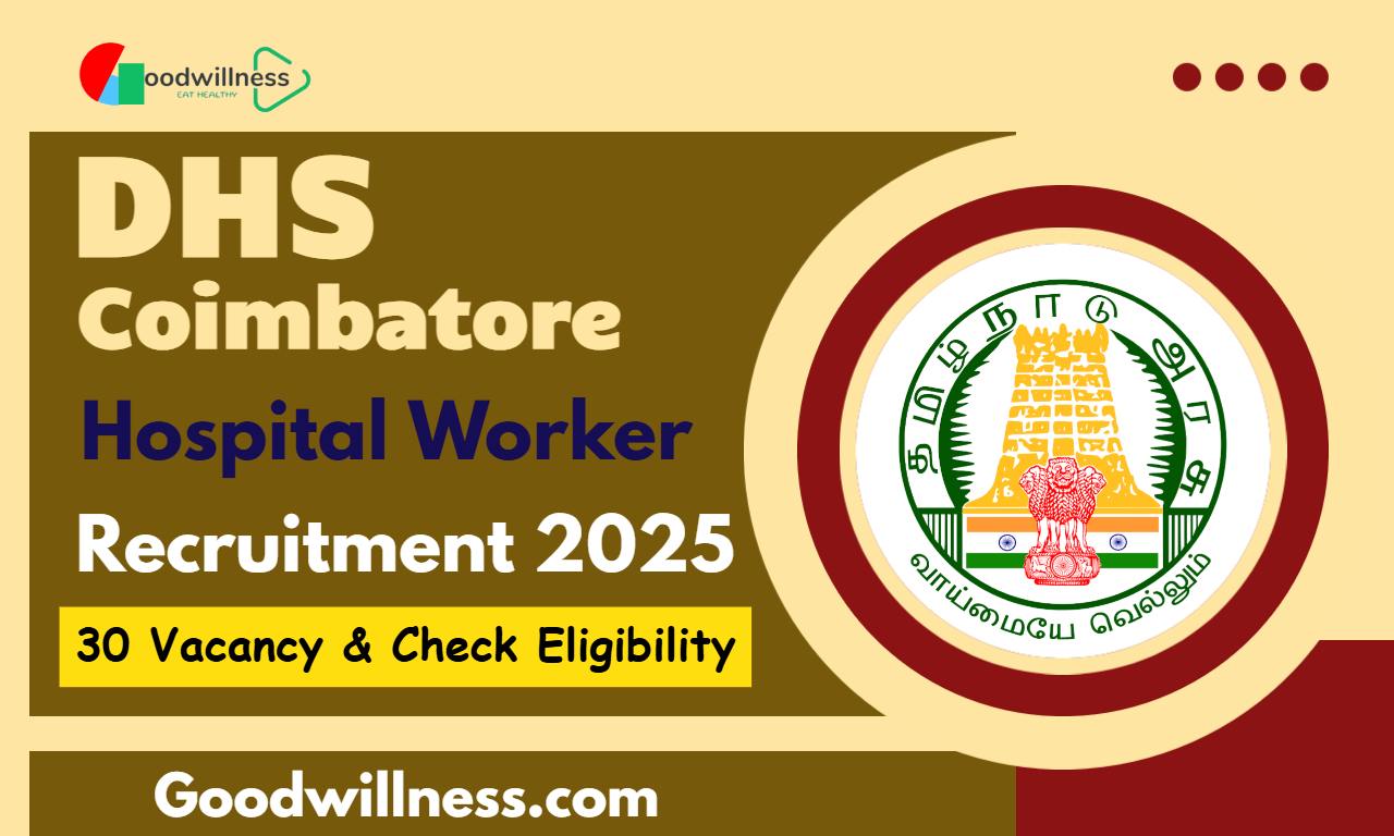 Coimbatore DHS Hospital Worker Recruitment 2025