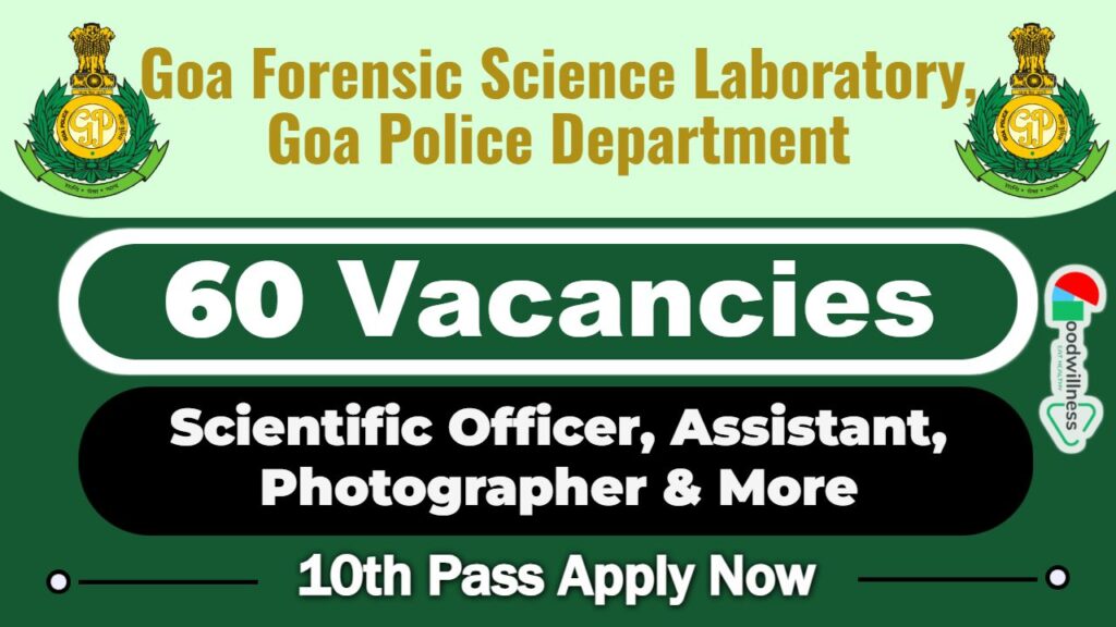 Goa Police FSL Job Vacancy 2025