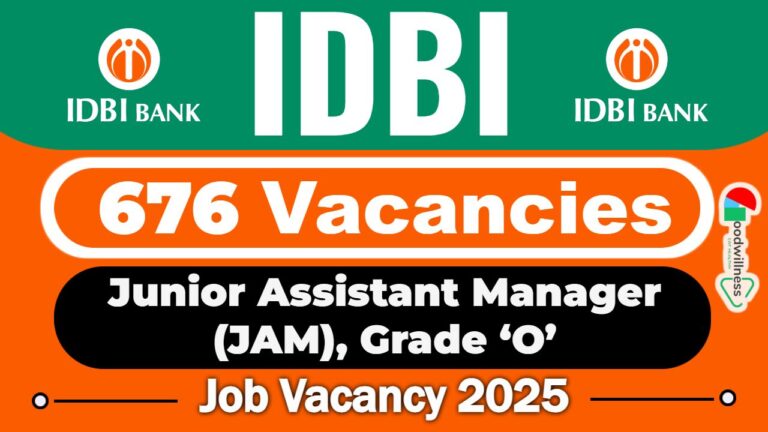 IDBI Bank JAM Recruitment 2025 | 676 Junior Assistant Manager Grade ‘O’ Vacancy