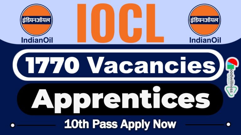 IOCL Job Vacancy 2025 | 1770 Apprentice Vacancy, Apply Now