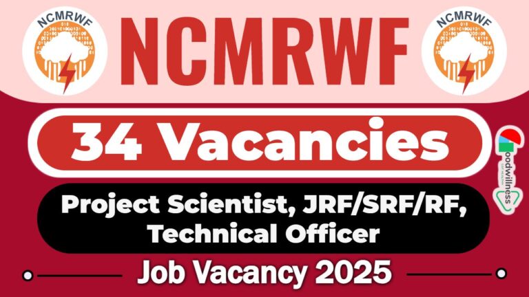 NCMRWF Recruitment 2025 | 32 Project Scientist Vacancy, Salary INR 78,000/- PM