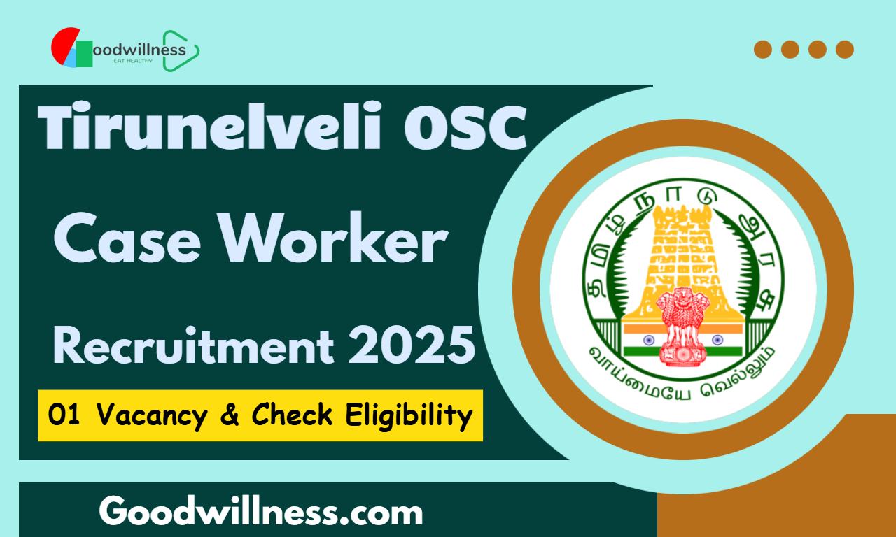 OSC Tirunelveli Case Worker Recruitment 2025