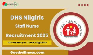 DHS Nilgiris Staff Nurse Recruitment 2025
