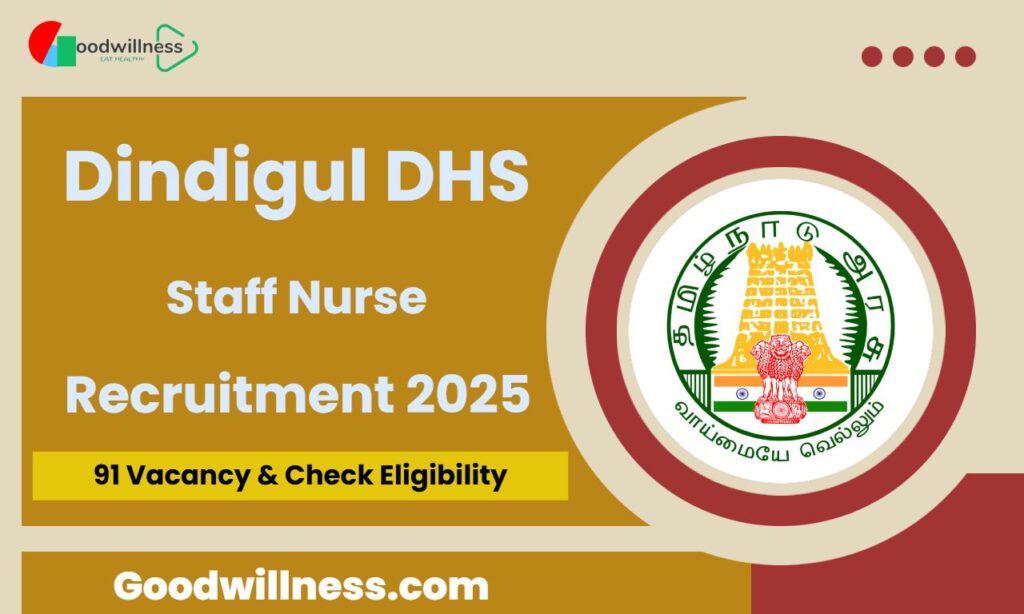 Dindigul DHS Staff Nurse Recruitment 2025