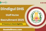 Dindigul DHS Staff Nurse Recruitment 2025