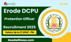 Erode DCPU Protection Officer Recruitment 2025