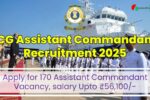 ICG Assistant Commandant Recruitment 2025