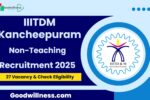 IIITDM Kancheepuram Non Teaching Recruitment 2025