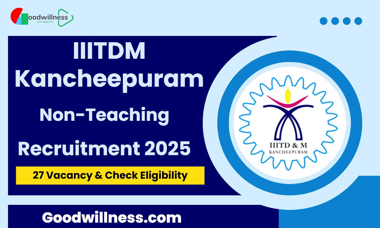 IIITDM Kancheepuram Non Teaching Recruitment 2025