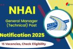 NHAI General Manager Recruitment 2025