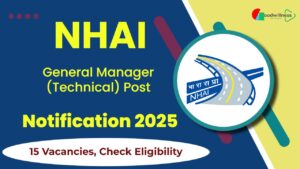 NHAI General Manager Recruitment 2025