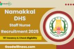 Namakkal DHS Staff Nurse Recruitment 2025
