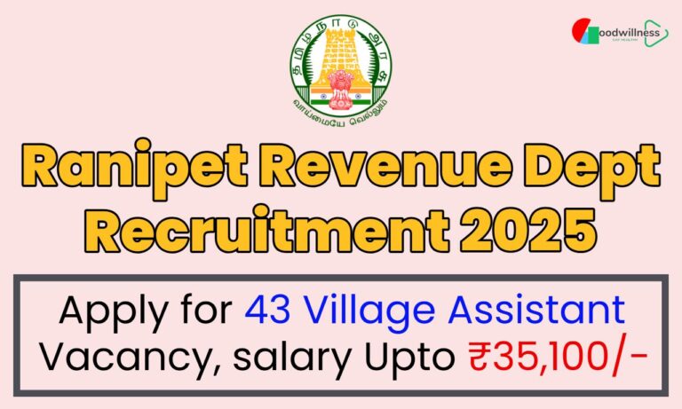 Ranipet Revenue Dept Recruitment 2025 | 43 Village Assistant Vacancy, Check Notification
