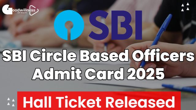 SBI Circle Based Officers Admit Card 2025