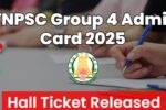 TNPSC Group 4 Admit Card 2025