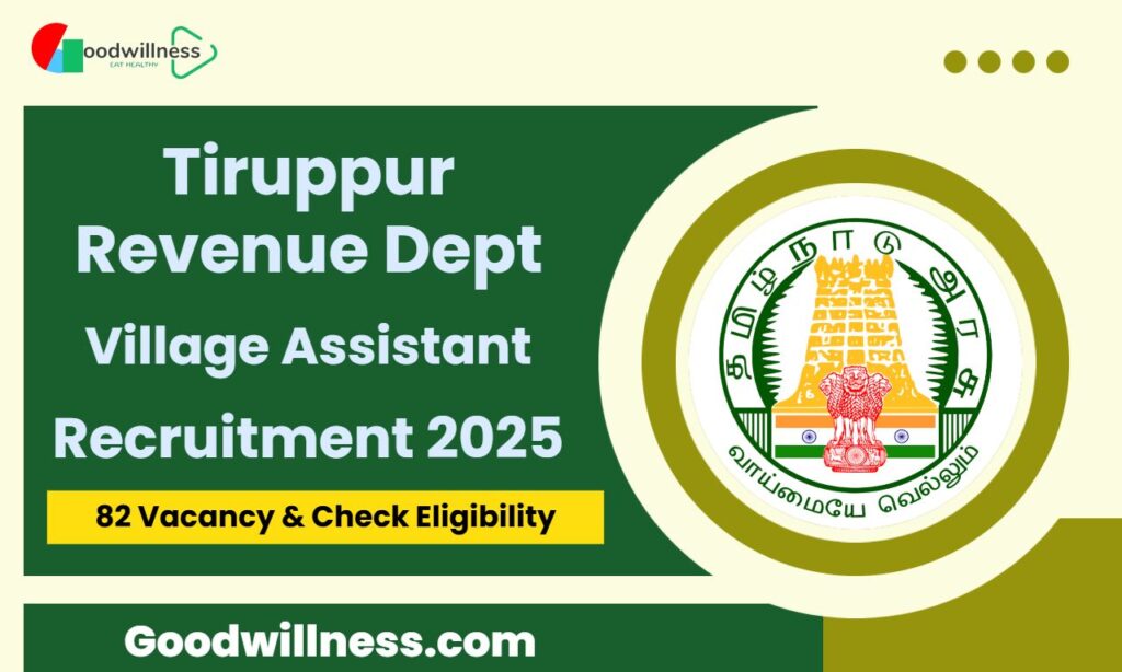 Tiruppur Revenue Department Recruitment 2025 | 82 Village Assistant Vacancy, Apply Now 5 Tiruppur Revenue Department Recruitment 2025