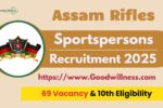 Assam Rifles Meritorious Sportspersons Recruitment Rally 2025