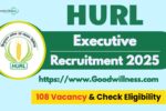 HURL Executive Recruitment 2025
