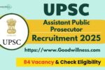 UPSC APP Recruitment 2025