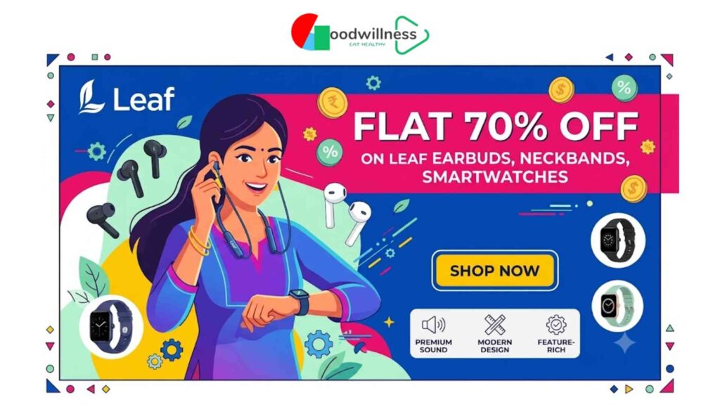 Leaf Earbuds, Neckbands, Smartwatches Flat 70% off 1 Leaf Earbuds, Neckbands, Smartwatches Flat 70% off