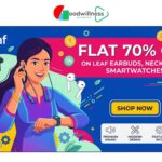 Leaf Earbuds, Neckbands, Smartwatches Flat 70% off 1 Leaf Earbuds, Neckbands, Smartwatches Flat 70% off