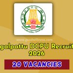 Chengalpattu DCPU Recruitment 2026 | Apply Offline 20 Support Person Vacancy