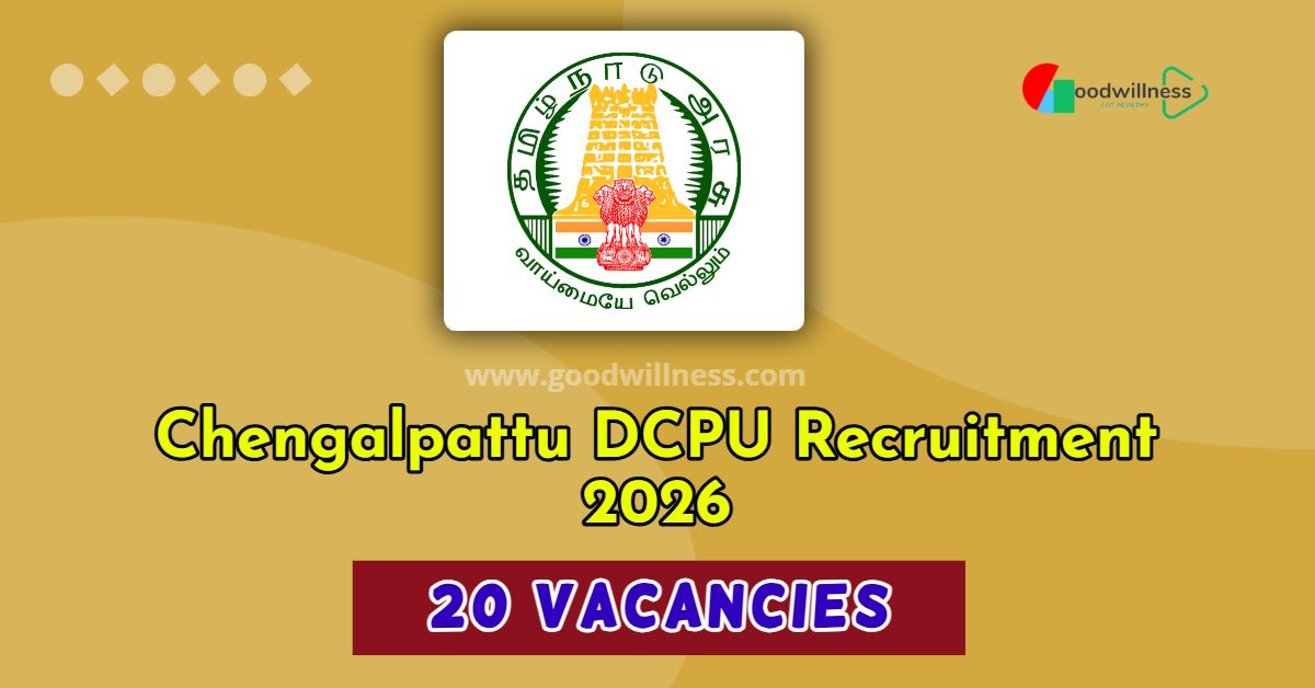 Chengalpattu DCPU Recruitment 2026 | Apply Offline 20 Support Person Vacancy 1 Chengalpattu DCPU Recruitment 2026