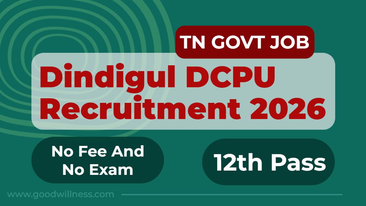 Dindigul DCPU Recruitment 2026 | Outreach Worker Vacancy 1 Dindigul DCPU Recruitment 2026