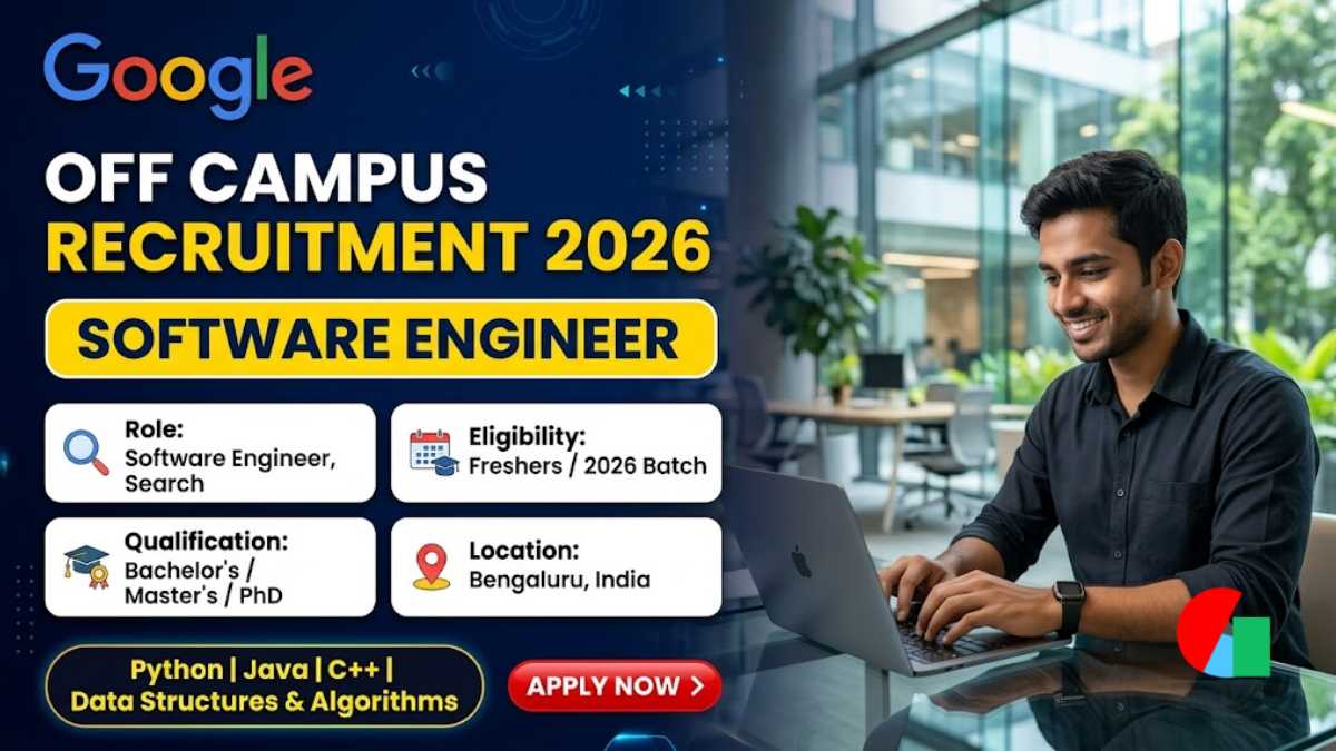 Google Off Campus Recruitment 2026 | Hiring Software Engineer Role, Bengaluru 1 Google Off Campus Recruitment 2026