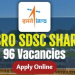 SDSC SHAR ISRO Recruitment 2026 | 96 Multi-Tasking Staff (MTS), Fitter Posts