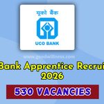 UCO Bank Apprentice Recruitment 2026 | 530 Apprentice Job Vacancy